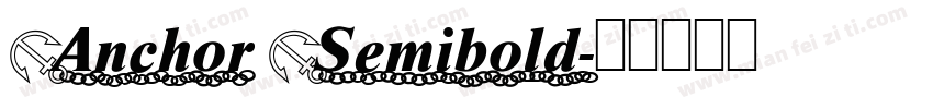 Anchor Semibold字体转换